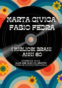 Gli anni ’60: Fabio Fedra e Marta Civica in concerto