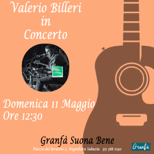 Valerio Billeri in concerto Domenica 11 maggio alle 12:30