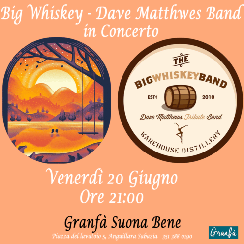 Big Whiskey Dave Matthews in concerto